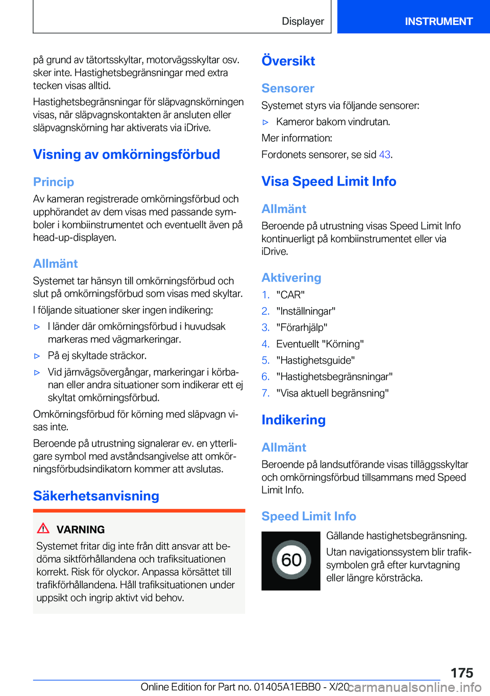 BMW 3 SERIES 2021  InstruktionsbÖcker (in Swedish) �p�å��g�r�u�n�d��a�v��t�ä�t�o�r�t�s�s�k�y�l�t�a�r�,��m�o�t�o�r�v�ä�g�s�s�k�y�l�t�a�r��o�s�v�.�s�k�e�r��i�n�t�e�.��H�a�s�t�i�g�h�e�t�s�b�e�g�r�ä�n�s�n�i�n�g�a�r��m�e�d��e�x�t�r�a
�t�e�c�k�