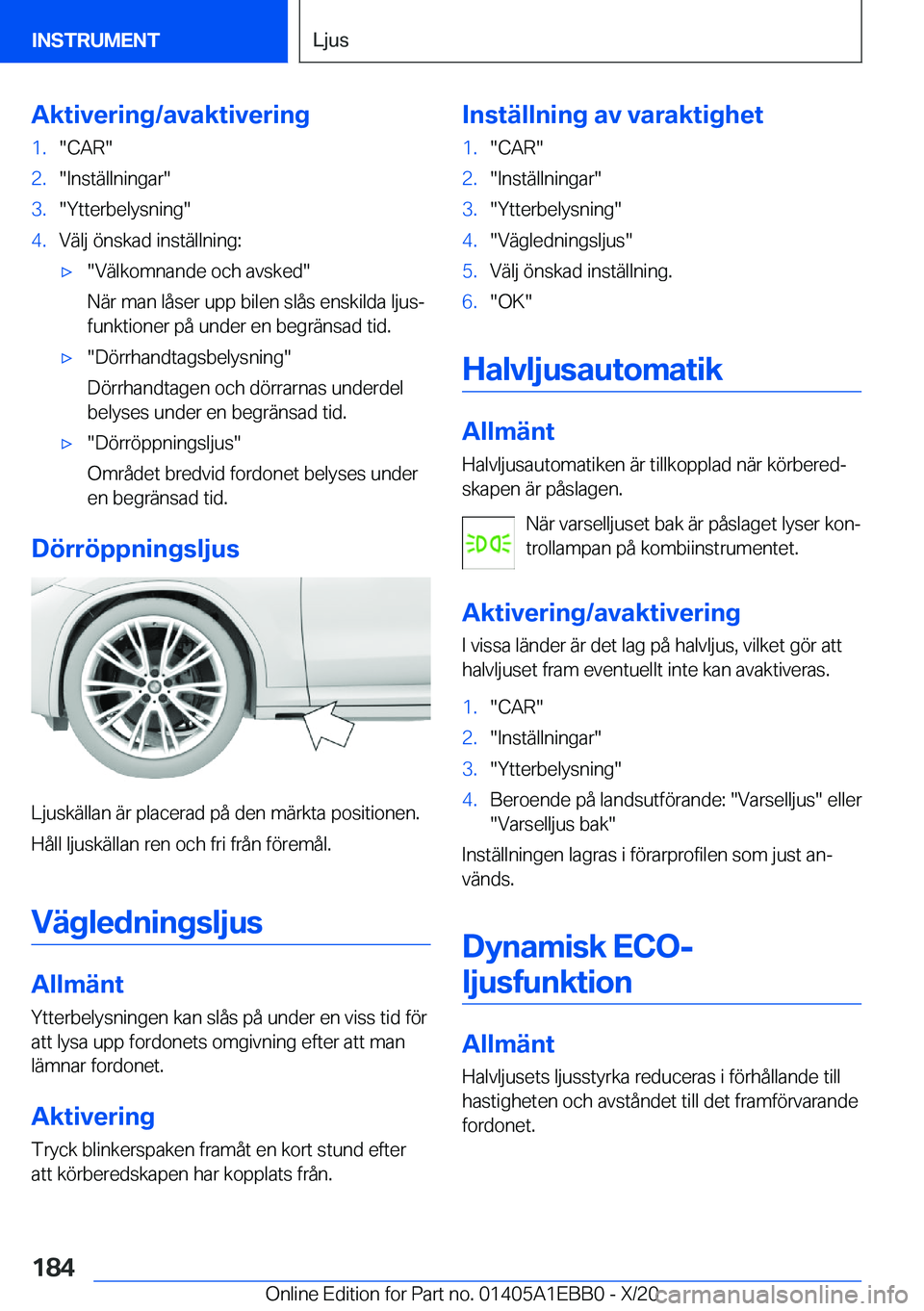 BMW 3 SERIES 2021  InstruktionsbÖcker (in Swedish) �A�k�t�i�v�e�r�i�n�g�/�a�v�a�k�t�i�v�e�r�i�n�g�1�.��C�A�R��2�.��I�n�s�t�ä�l�l�n�i�n�g�a�r��3�.��Y�t�t�e�r�b�e�l�y�s�n�i�n�g��4�.�V�ä�l�j��
