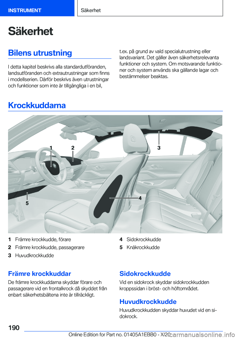 BMW 3 SERIES 2021  InstruktionsbÖcker (in Swedish) �S�ä�k�e�r�h�e�t�B�i�l�e�n�s��u�t�r�u�s�t�n�i�n�g
�I��d�e�t�t�a��k�a�p�i�t�e�l��b�e�s�k�r�i�v�s��a�l�l�a��s�t�a�n�d�a�r�d�u�t�f�
