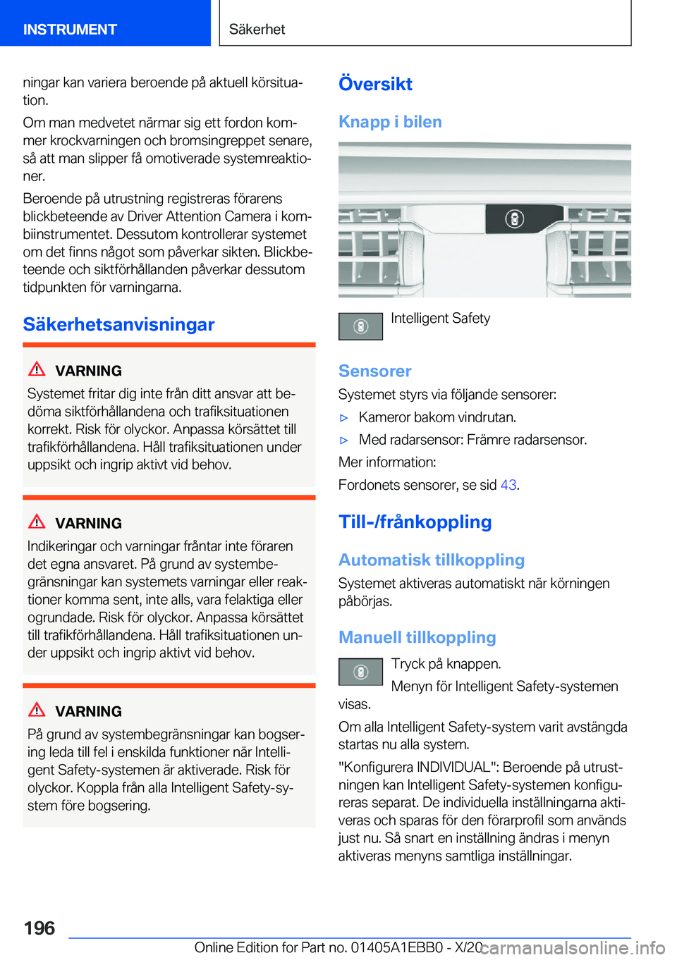 BMW 3 SERIES 2021  InstruktionsbÖcker (in Swedish) �n�i�n�g�a�r��k�a�n��v�a�r�i�e�r�a��b�e�r�o�e�n�d�e��p�å��a�k�t�u�e�l�l��k�