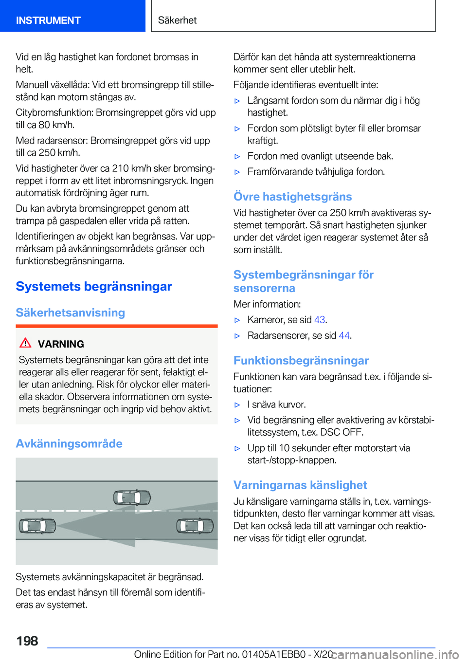 BMW 3 SERIES 2021  InstruktionsbÖcker (in Swedish) �V�i�d��e�n��l�å�g��h�a�s�t�i�g�h�e�t��k�a�n��f�o�r�d�o�n�e�t��b�r�o�m�s�a�s��i�n�h�e�l�t�.
�M�a�n�u�e�l�l��v�ä�x�e�l�l�å�d�a�:��V�i�d��e�t�t��b�r�o�m�s�i�n�g�r�e�p�p��t�i�l�l��s�t�i�l