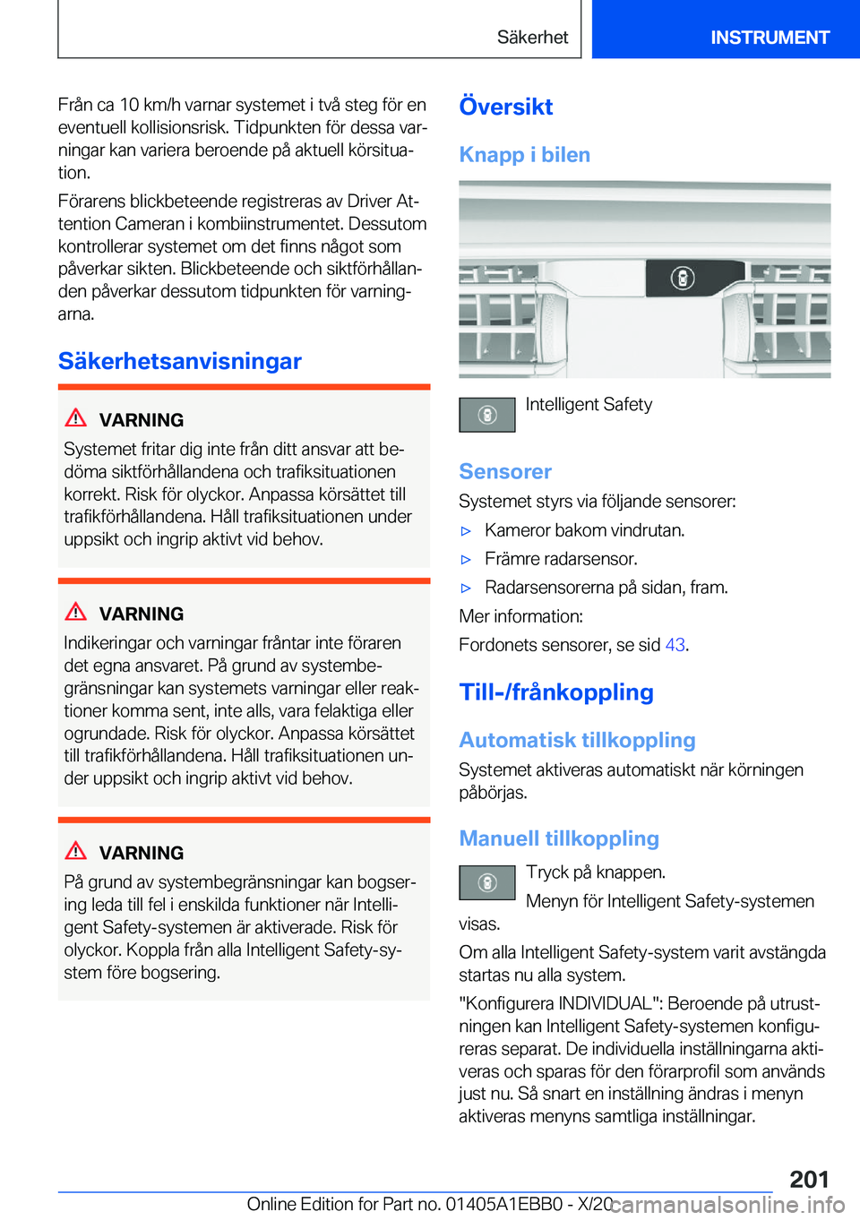 BMW 3 SERIES 2021  InstruktionsbÖcker (in Swedish) �F�r�å�n��c�a��1�0��k�m�/�h��v�a�r�n�a�r��s�y�s�t�e�m�e�t��i��t�v�å��s�t�e�g��f�