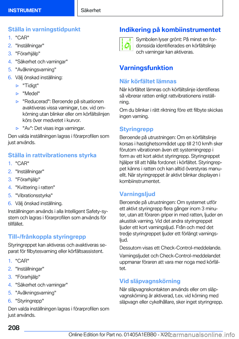BMW 3 SERIES 2021  InstruktionsbÖcker (in Swedish) �S�t�ä�l�l�a��i�n��v�a�r�n�i�n�g�s�t�i�d�p�u�n�k�t�1�.��C�A�R��2�.��I�n�s�t�ä�l�l�n�i�n�g�a�r��3�.��F�