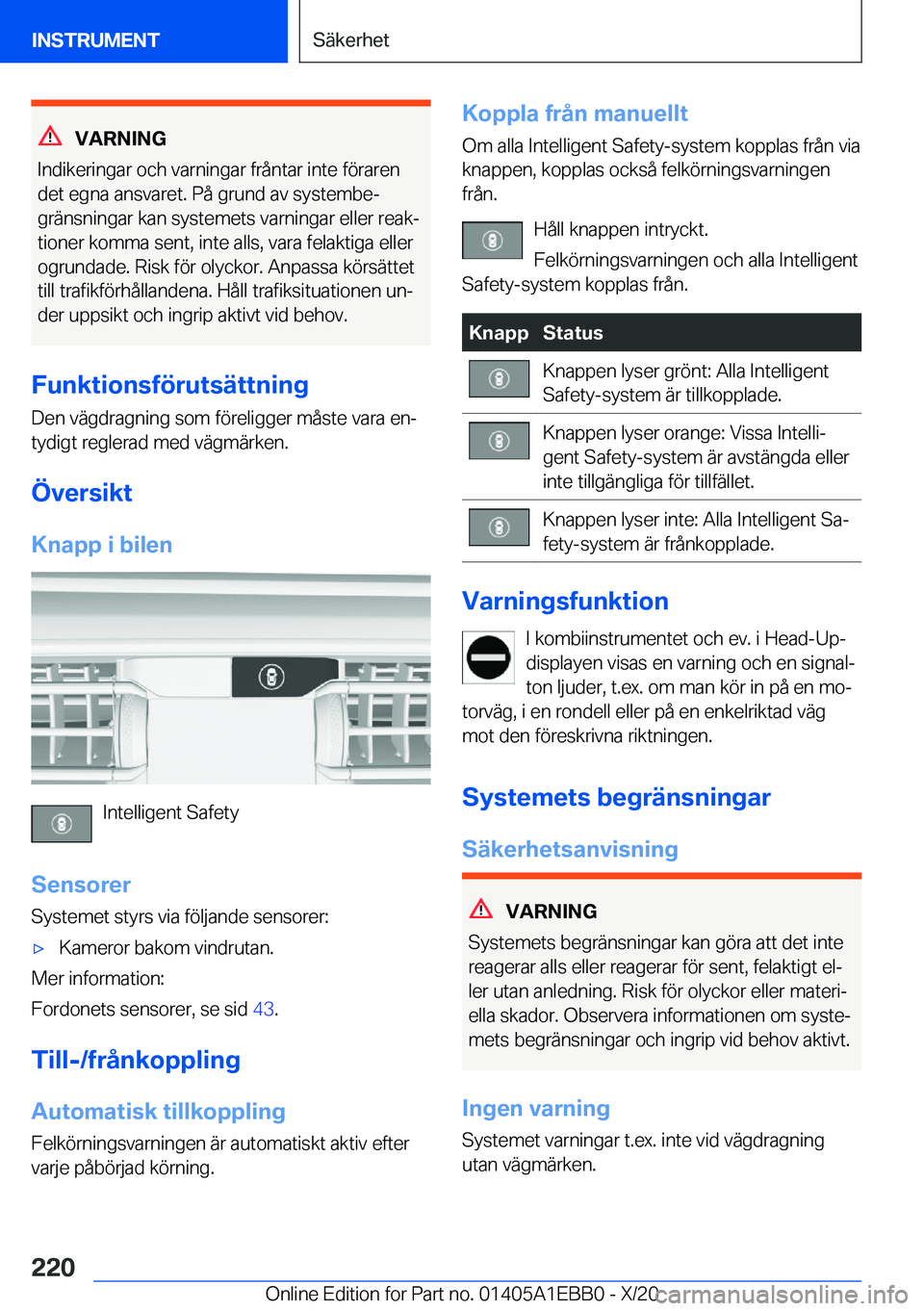 BMW 3 SERIES 2021  InstruktionsbÖcker (in Swedish) �V�A�R�N�I�N�G
�I�n�d�i�k�e�r�i�n�g�a�r��o�c�h��v�a�r�n�i�n�g�a�r��f�r�å�n�t�a�r��i�n�t�e��f�