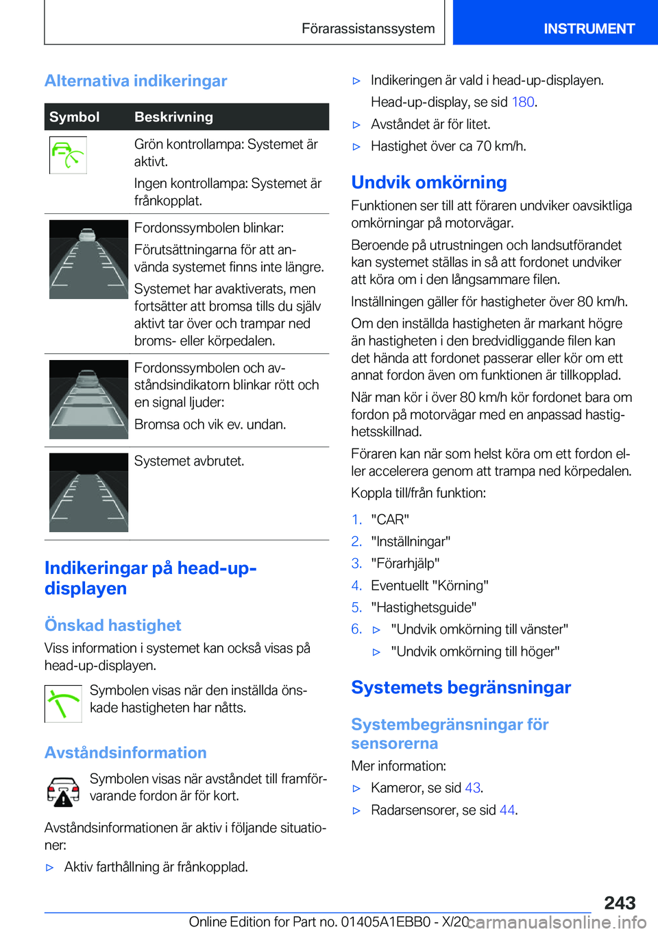 BMW 3 SERIES 2021  InstruktionsbÖcker (in Swedish) �A�l�t�e�r�n�a�t�i�v�a��i�n�d�i�k�e�r�i�n�g�a�r�S�y�m�b�o�l�B�e�s�k�r�i�v�n�i�n�g�G�r�