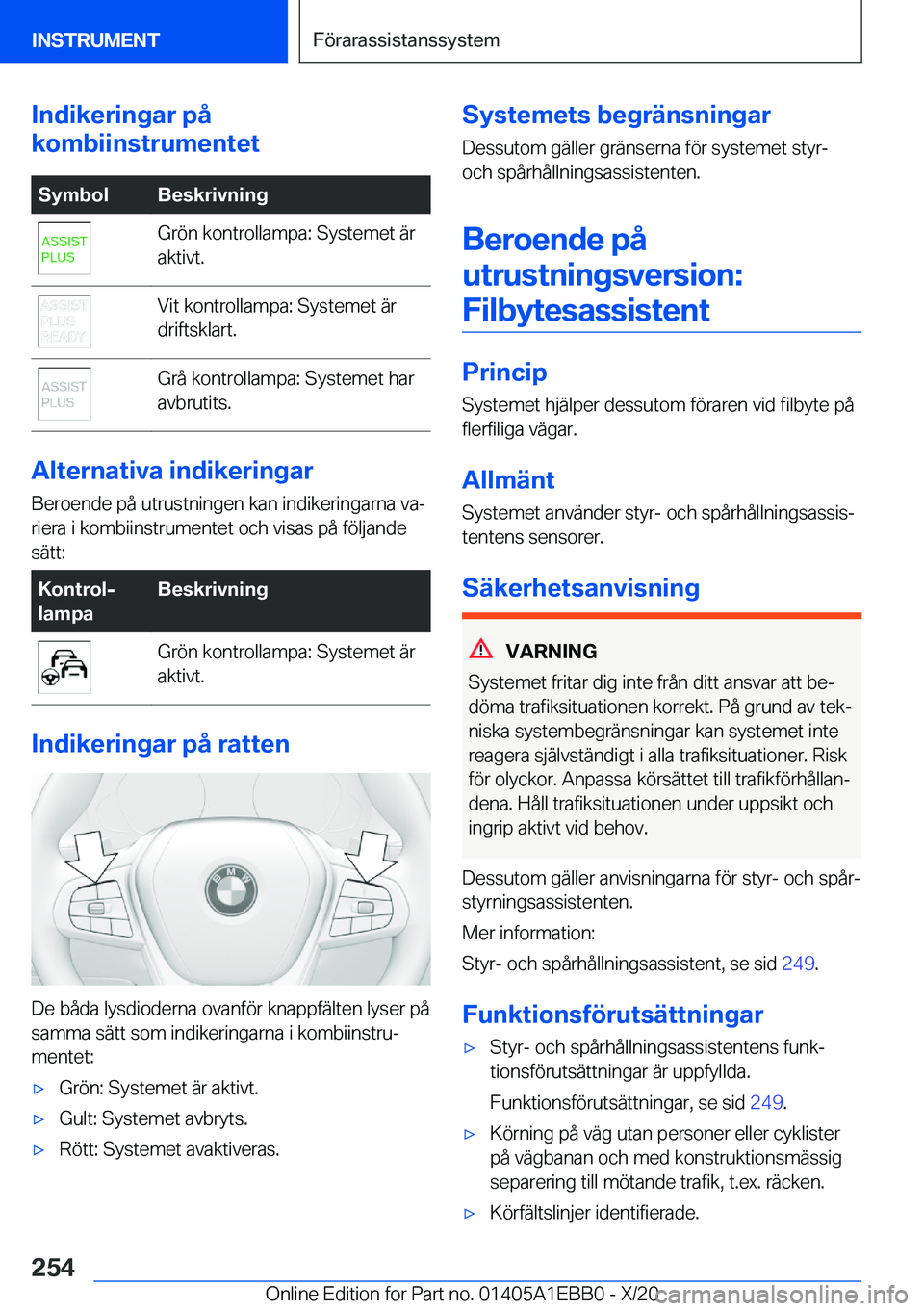 BMW 3 SERIES 2021  InstruktionsbÖcker (in Swedish) �I�n�d�i�k�e�r�i�n�g�a�r��p�å
�k�o�m�b�i�i�n�s�t�r�u�m�e�n�t�e�t�S�y�m�b�o�l�B�e�s�k�r�i�v�n�i�n�g�G�r�