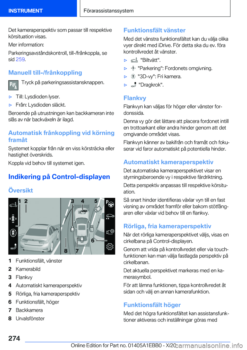 BMW 3 SERIES 2021  InstruktionsbÖcker (in Swedish) �D�e�t��k�a�m�e�r�a�p�e�r�s�p�e�k�t�i�v��s�o�m��p�a�s�s�a�r��t�i�l�l��r�e�s�p�e�k�t�i�v�e�k�