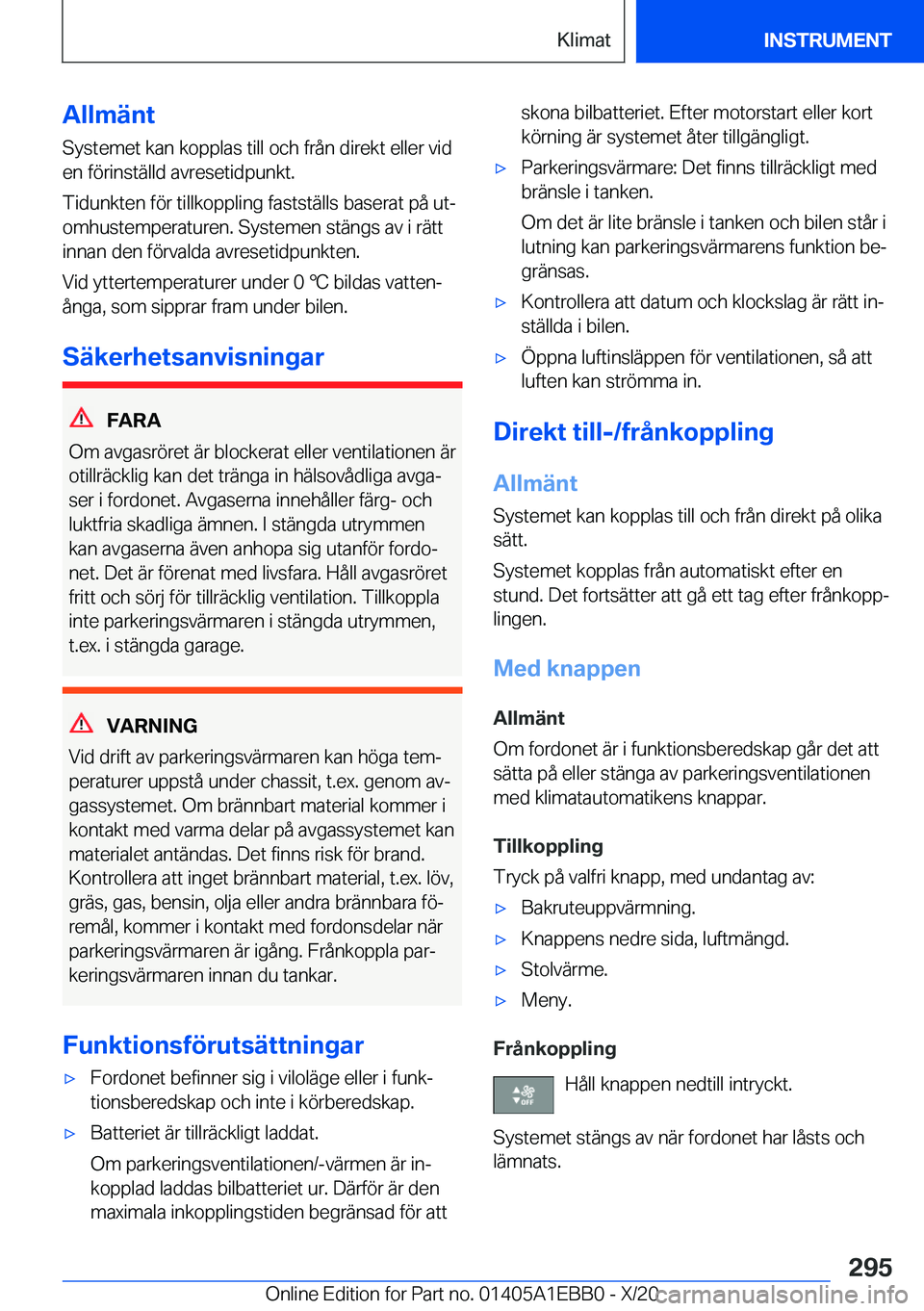 BMW 3 SERIES 2021  InstruktionsbÖcker (in Swedish) �A�l�l�m�ä�n�t
�S�y�s�t�e�m�e�t��k�a�n��k�o�p�p�l�a�s��t�i�l�l��o�c�h��f�r�å�n��d�i�r�e�k�t��e�l�l�e�r��v�i�d
�e�n��f�