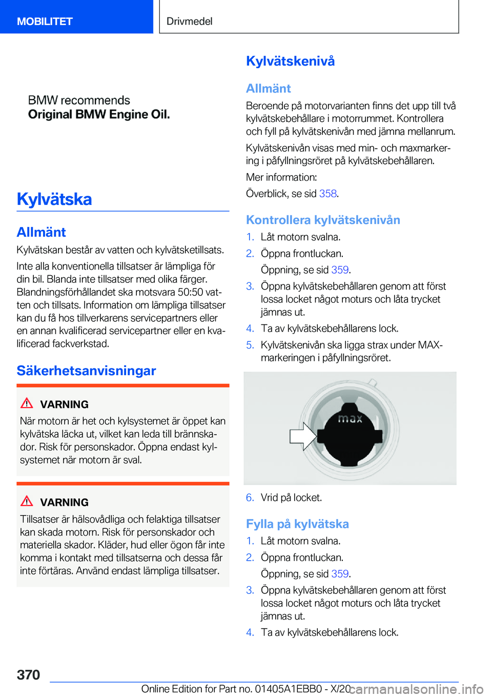 BMW 3 SERIES 2021  InstruktionsbÖcker (in Swedish) �K�y�l�v�ä�t�s�k�a
�A�l�l�m�ä�n�t
�K�y�l�v�ä�t�s�k�a�n��b�e�s�t�å�r��a�v��v�a�t�t�e�n��o�c�h��k�y�l�v�ä�t�s�k�e�t�i�l�l�s�a�t�s�.
�I�n�t�e��a�l�l�a��k�o�n�v�e�n�t�i�o�n�e�l�l�a��t�i�l�l�s
