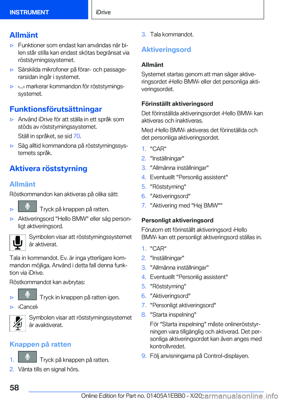 BMW 3 SERIES 2021  InstruktionsbÖcker (in Swedish) �A�l�l�m�ä�n�t'x�F�u�n�k�t�i�o�n�e�r��s�o�m��e�n�d�a�s�t��k�a�n��a�n�v�ä�n�d�a�s��n�ä�r��b�ij�l�e�n��s�t�å�r��s�t�i�l�l�a��k�a�n��e�n�d�a�s�t��s�k�
