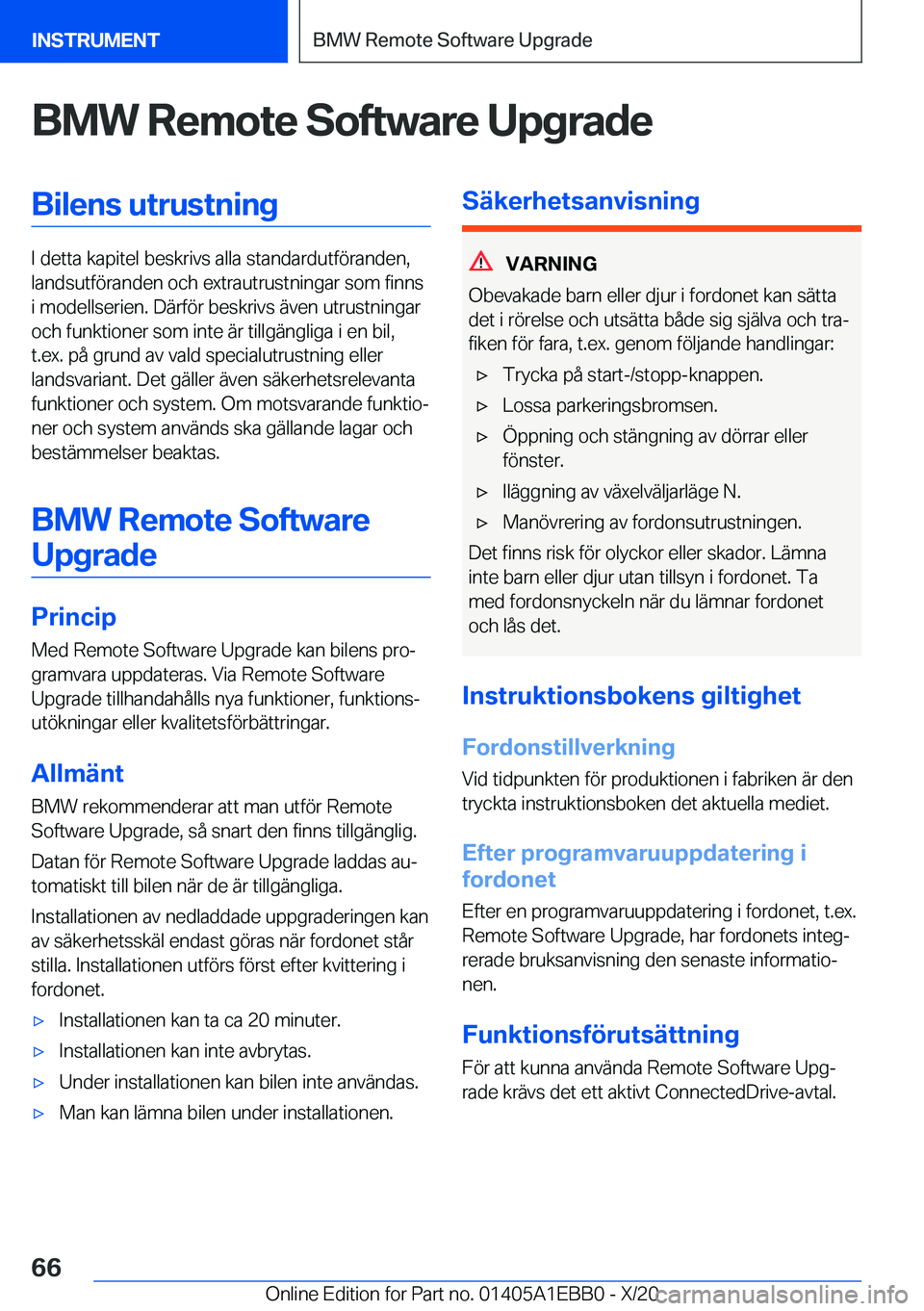 BMW 3 SERIES 2021  InstruktionsbÖcker (in Swedish) �B�M�W��R�e�m�o�t�e��S�o�f�t�w�a�r�e��U�p�g�r�a�d�e�B�i�l�e�n�s��u�t�r�u�s�t�n�i�n�g
�I��d�e�t�t�a��k�a�p�i�t�e�l��b�e�s�k�r�i�v�s��a�l�l�a��s�t�a�n�d�a�r�d�u�t�f�