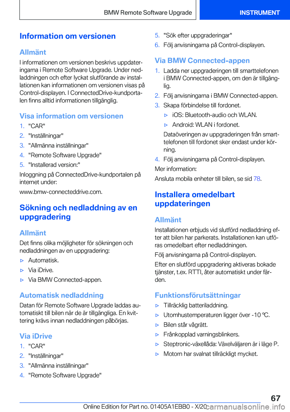 BMW 3 SERIES 2021  InstruktionsbÖcker (in Swedish) �I�n�f�o�r�m�a�t�i�o�n��o�m��v�e�r�s�i�o�n�e�n
�A�l�l�m�ä�n�t
�I��i�n�f�o�r�m�a�t�i�o�n�e�n��o�m��v�e�r�s�i�o�n�e�n��b�e�s�k�r�i�v�s��u�p�p�d�a�t�e�rj
�i�n�g�a�r�n�a��i��R�e�m�o�t�e��S�o�f