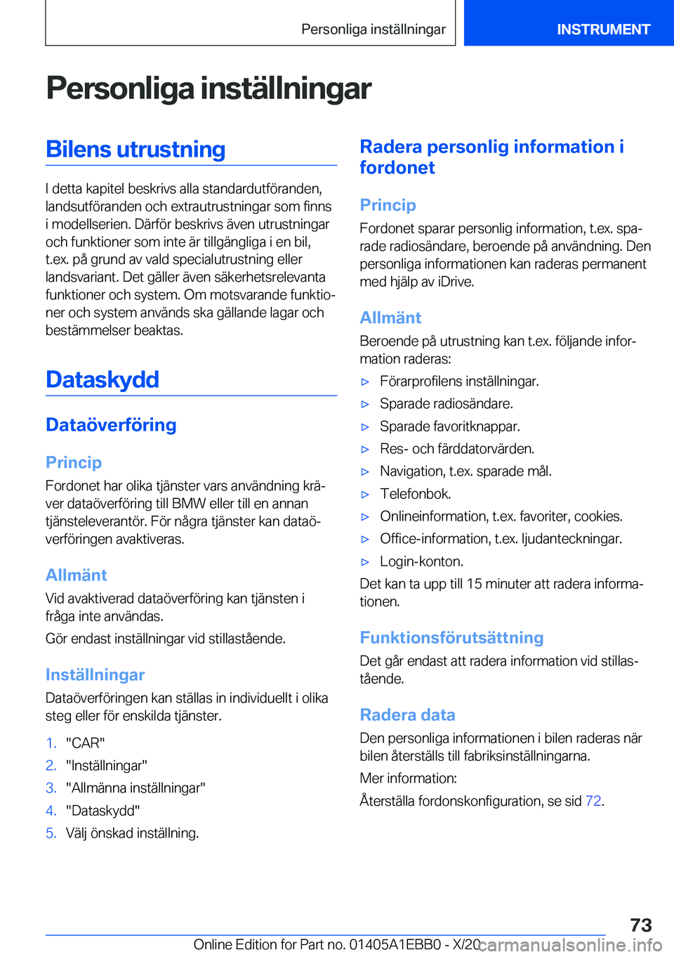 BMW 3 SERIES 2021  InstruktionsbÖcker (in Swedish) �P�e�r�s�o�n�l�i�g�a��i�n�s�t�ä�l�l�n�i�n�g�a�r�B�i�l�e�n�s��u�t�r�u�s�t�n�i�n�g
�I��d�e�t�t�a��k�a�p�i�t�e�l��b�e�s�k�r�i�v�s��a�l�l�a��s�t�a�n�d�a�r�d�u�t�f�