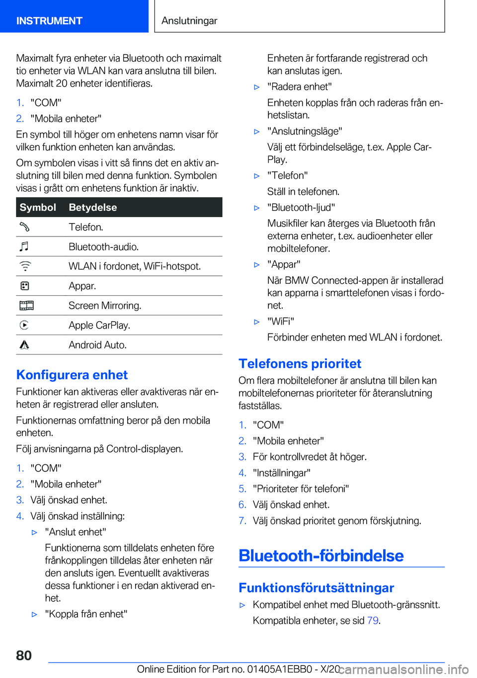 BMW 3 SERIES 2021  InstruktionsbÖcker (in Swedish) �M�a�x�i�m�a�l�t��f�y�r�a��e�n�h�e�t�e�r��v�i�a��B�l�u�e�t�o�o�t�h��o�c�h��m�a�x�i�m�a�l�t
�t�i�o��e�n�h�e�t�e�r��v�i�a��W�L�A�N��k�a�n��v�a�r�a��a�n�s�l�u�t�n�a��t�i�l�l��b�i�l�e�n�.
�M