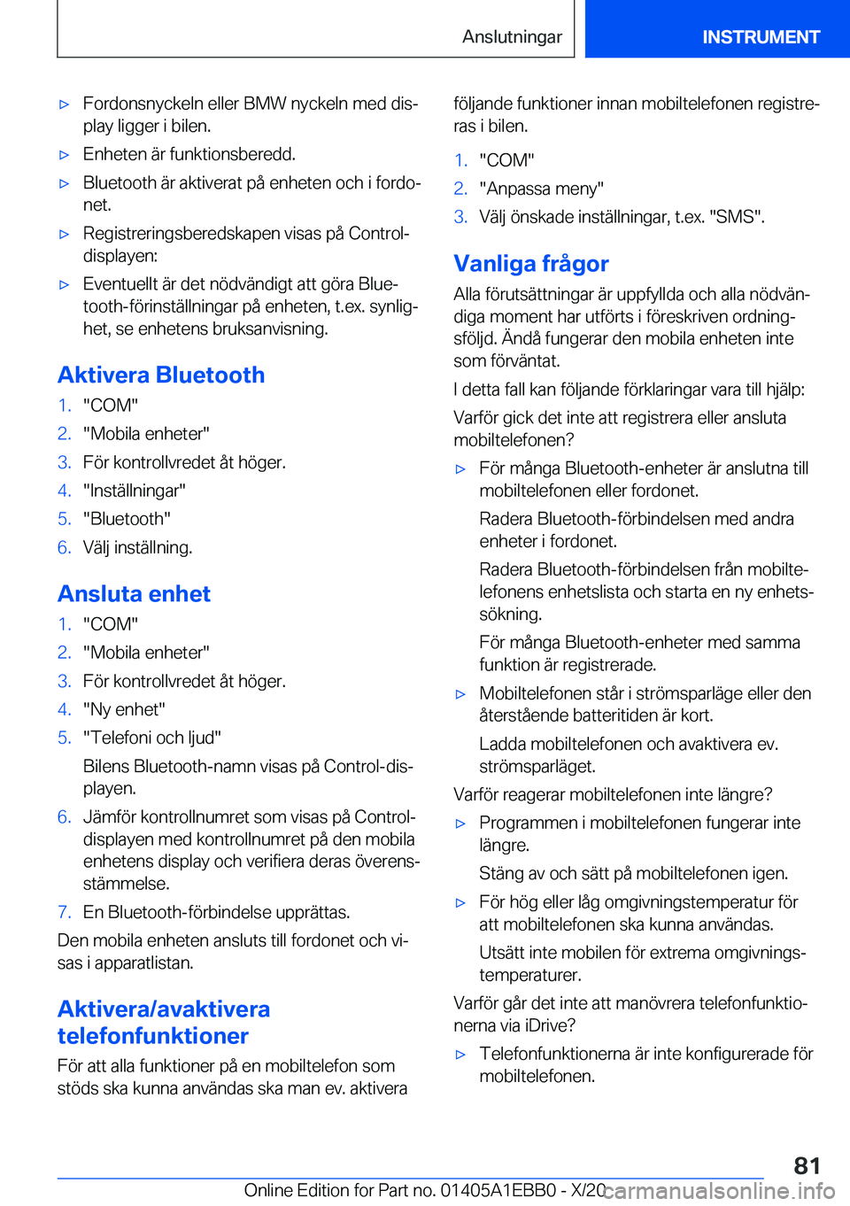 BMW 3 SERIES 2021  InstruktionsbÖcker (in Swedish) 'x�F�o�r�d�o�n�s�n�y�c�k�e�l�n��e�l�l�e�r��B�M�W��n�y�c�k�e�l�n��m�e�d��d�i�sj
�p�l�a�y��l�i�g�g�e�r��i��b�i�l�e�n�.'x�E�n�h�e�t�e�n��ä�r��f�u�n�k�t�i�o�n�s�b�e�r�e�d�d�.'x�B�l