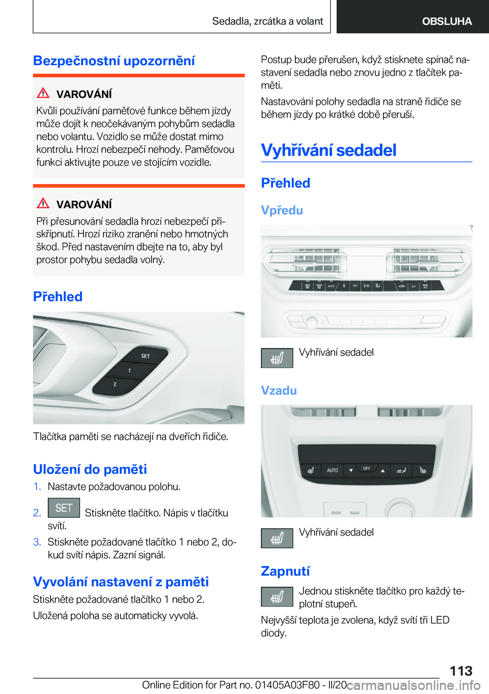 BMW 3 SERIES 2020  Návod na použití (in Czech) �B�e�z�p�e�č�n�o�s�t�n�