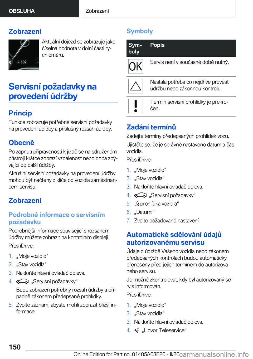 BMW 3 SERIES 2020  Návod na použití (in Czech) �Z�o�b�r�a�z�e�n�