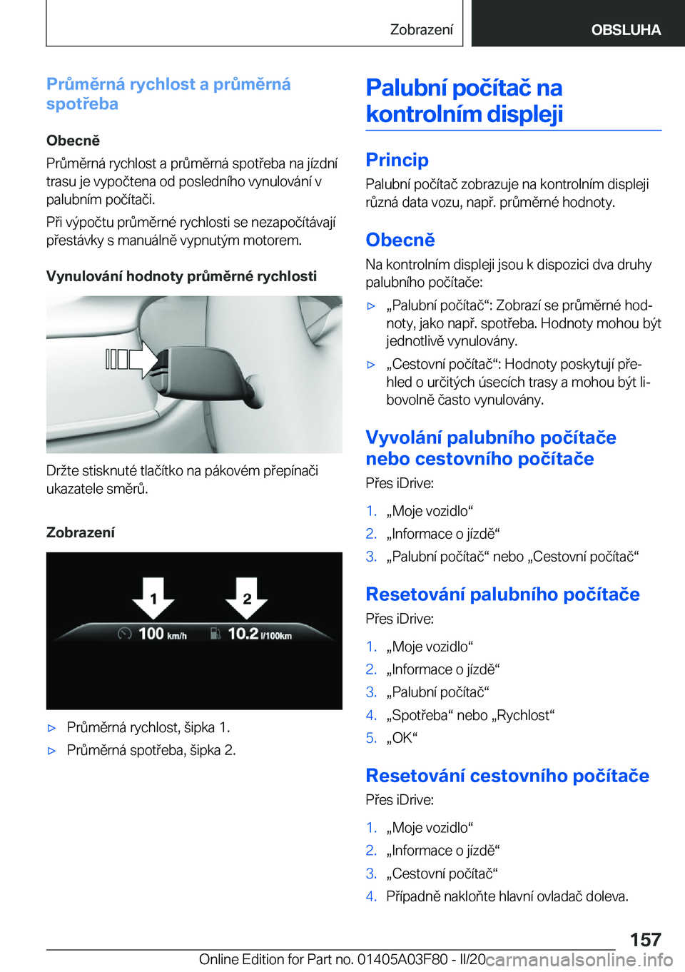 BMW 3 SERIES 2020  Návod na použití (in Czech) �P�r0�m�ě�r�n�