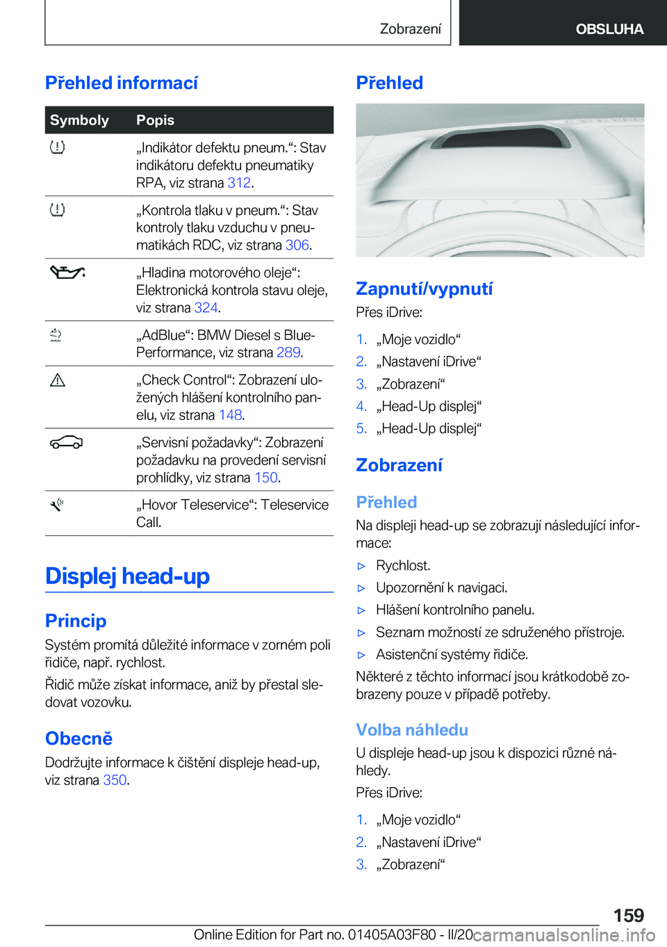 BMW 3 SERIES 2020  Návod na použití (in Czech) �P�e�h�l�e�d��i�n�f�o�r�m�a�c�