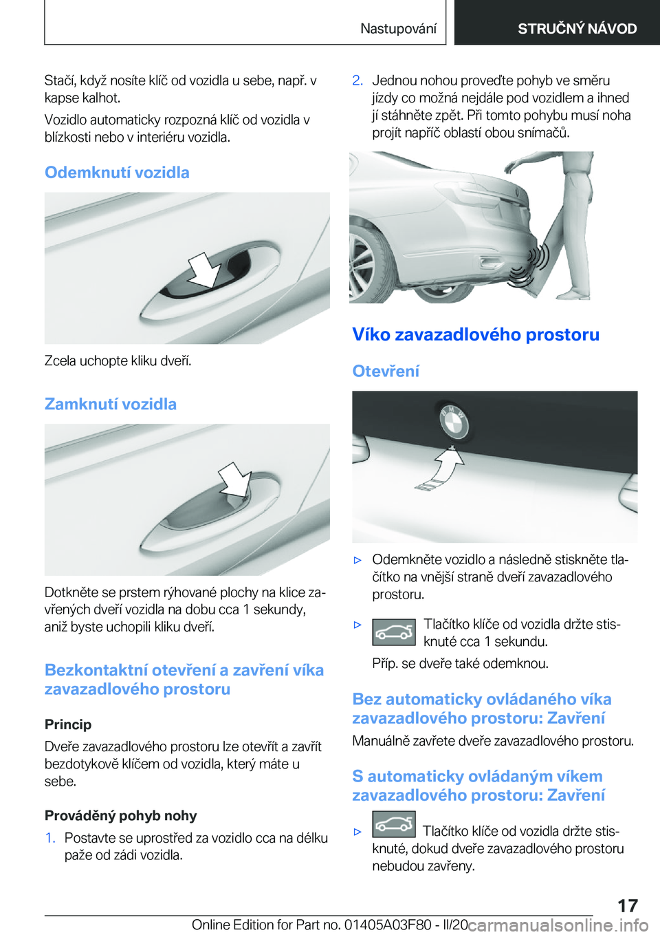 BMW 3 SERIES 2020  Návod na použití (in Czech) �S�t�a�č�