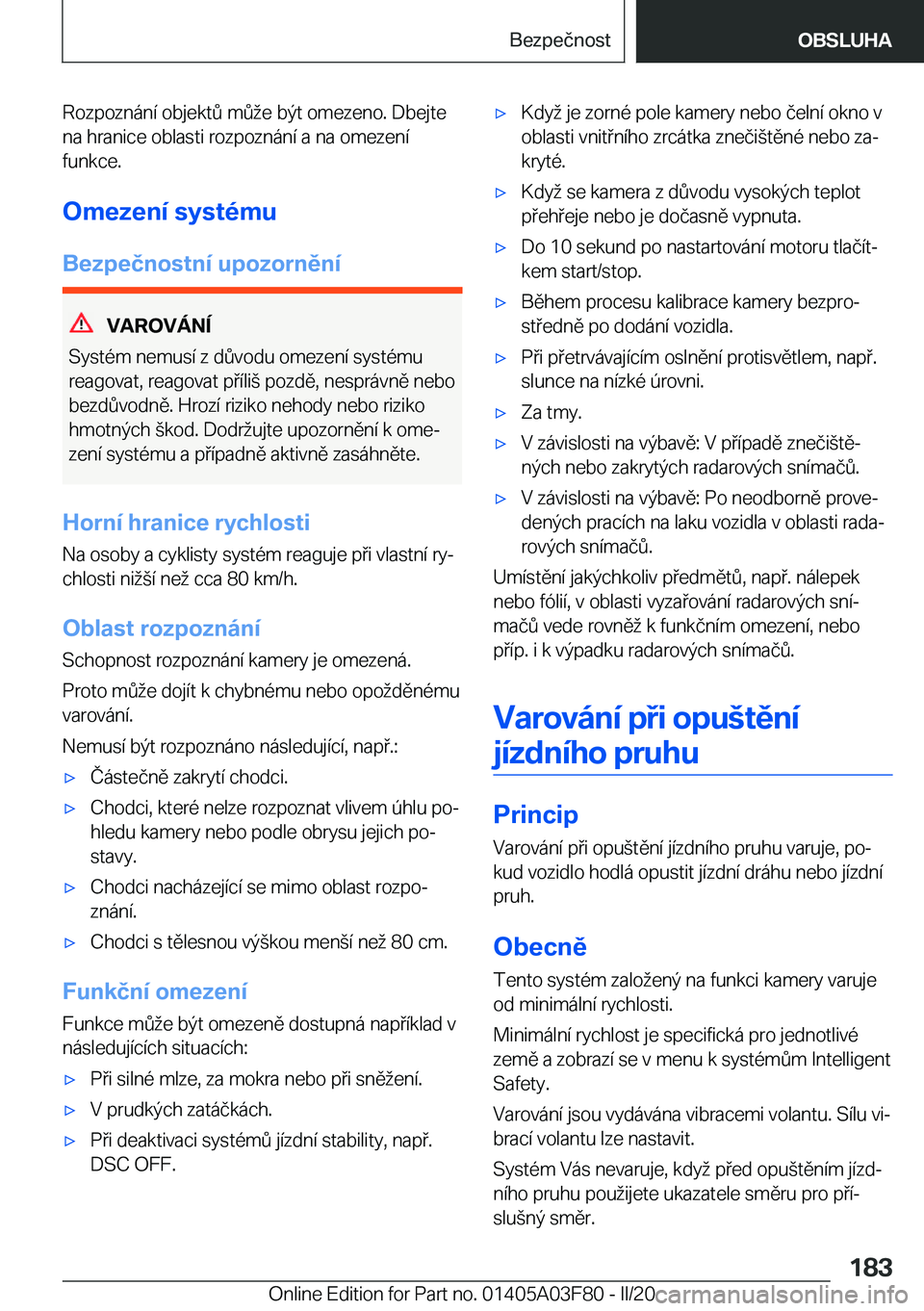 BMW 3 SERIES 2020  Návod na použití (in Czech) �R�o�z�p�o�z�n�