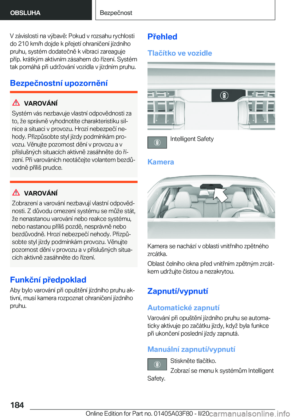 BMW 3 SERIES 2020  Návod na použití (in Czech) �V��z�