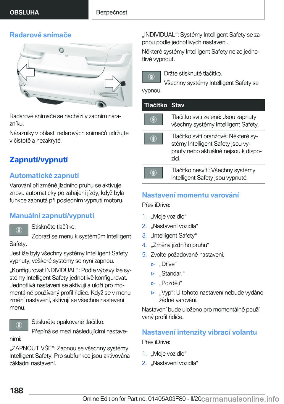 BMW 3 SERIES 2020  Návod na použití (in Czech) �R�a�d�a�r�o�v�
