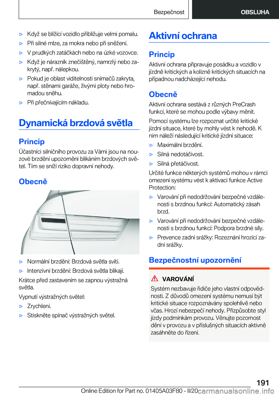 BMW 3 SERIES 2020  Návod na použití (in Czech) 'x�K�d�y��s�e��b�l�