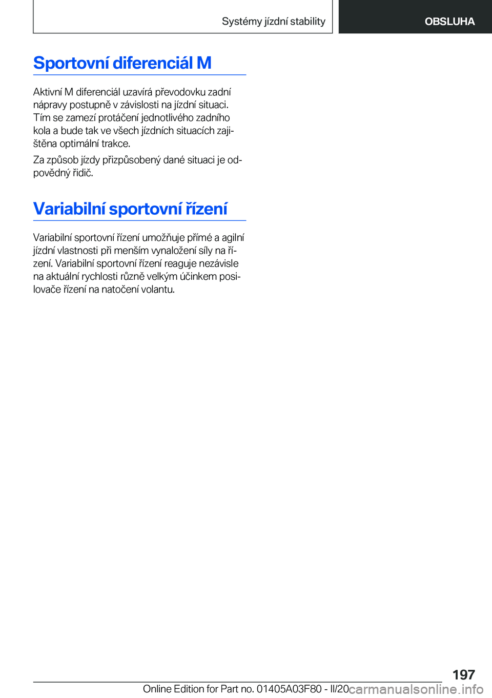 BMW 3 SERIES 2020  Návod na použití (in Czech) �S�p�o�r�t�o�v�n�