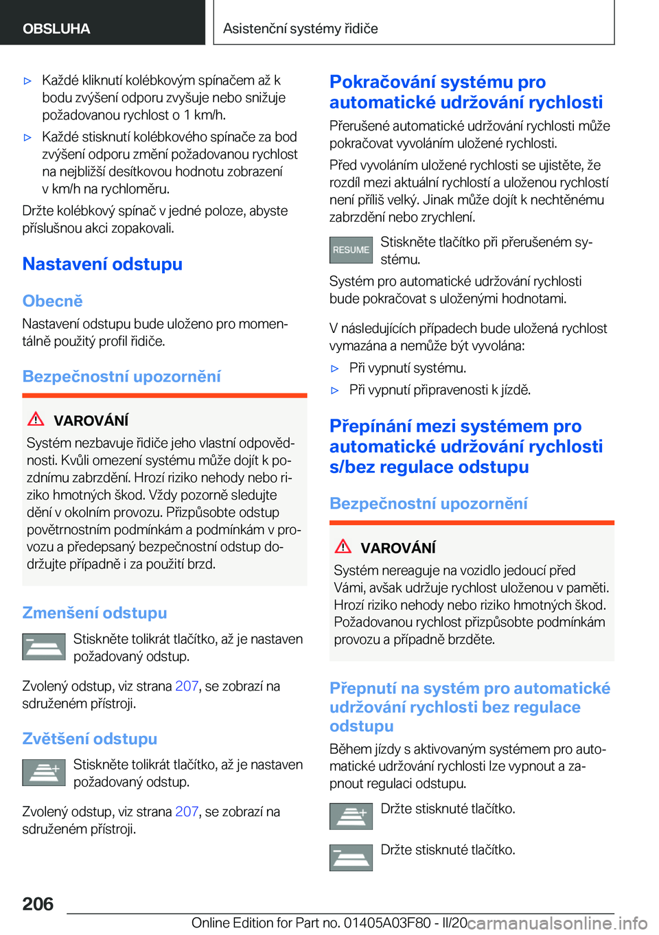 BMW 3 SERIES 2020  Návod na použití (in Czech) 'x�K�a�d�