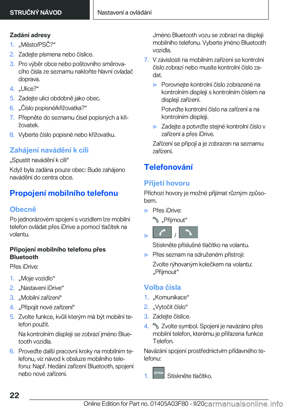 BMW 3 SERIES 2020  Návod na použití (in Czech) �Z�a�d�