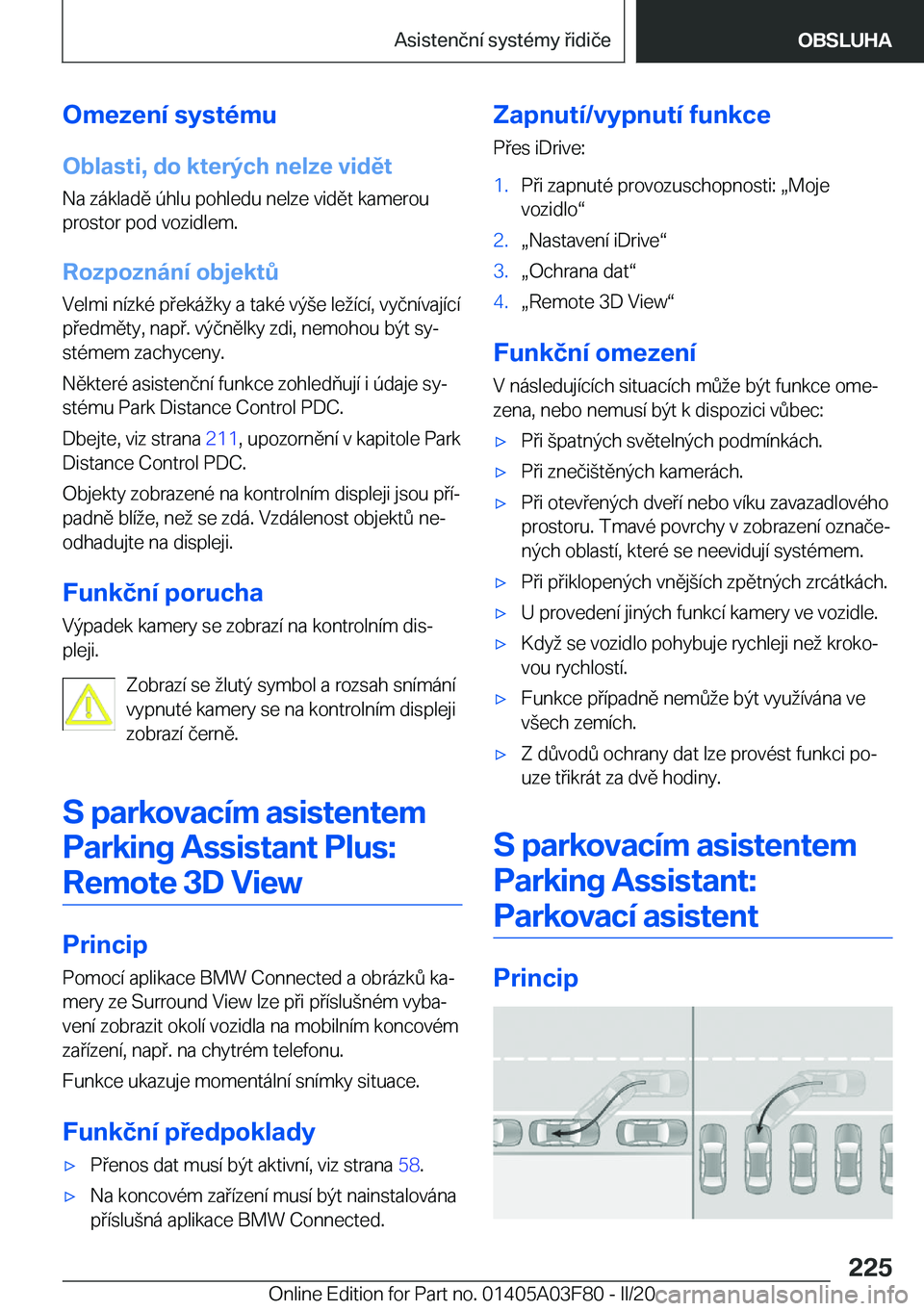 BMW 3 SERIES 2020  Návod na použití (in Czech) �O�m�e�z�e�n�