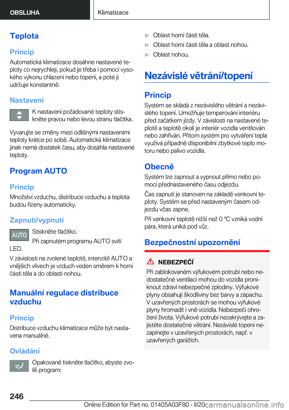 BMW 3 SERIES 2020  Návod na použití (in Czech) �T�e�p�l�o�t�a
�P�r�i�n�c�i�p �A�u�t�o�m�a�t�i�c�k�
