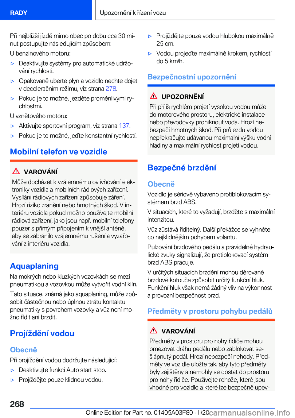 BMW 3 SERIES 2020  Návod na použití (in Czech) �P�i��n�e�j�b�l�i(�