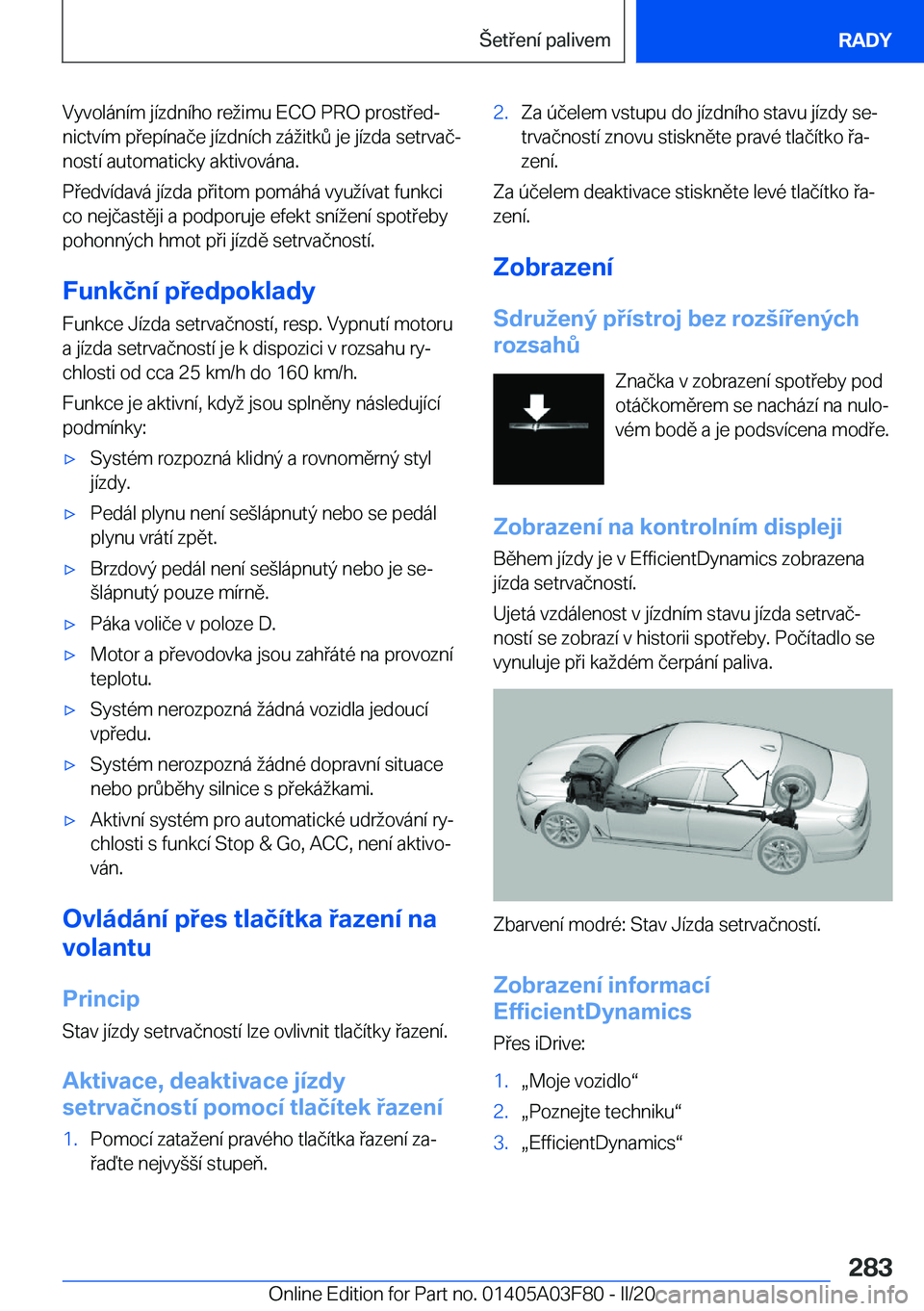 BMW 3 SERIES 2020  Návod na použití (in Czech) �V�y�v�o�l�