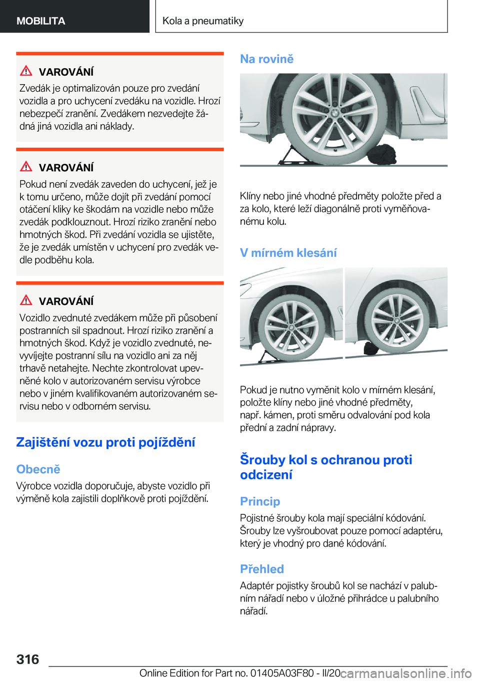 BMW 3 SERIES 2020  Návod na použití (in Czech) �V�A�R�O�V�