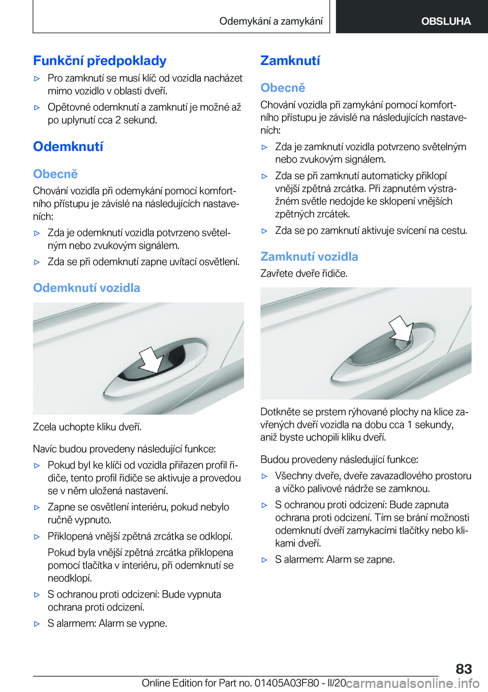 BMW 3 SERIES 2020  Návod na použití (in Czech) �F�u�n�k�č�n�