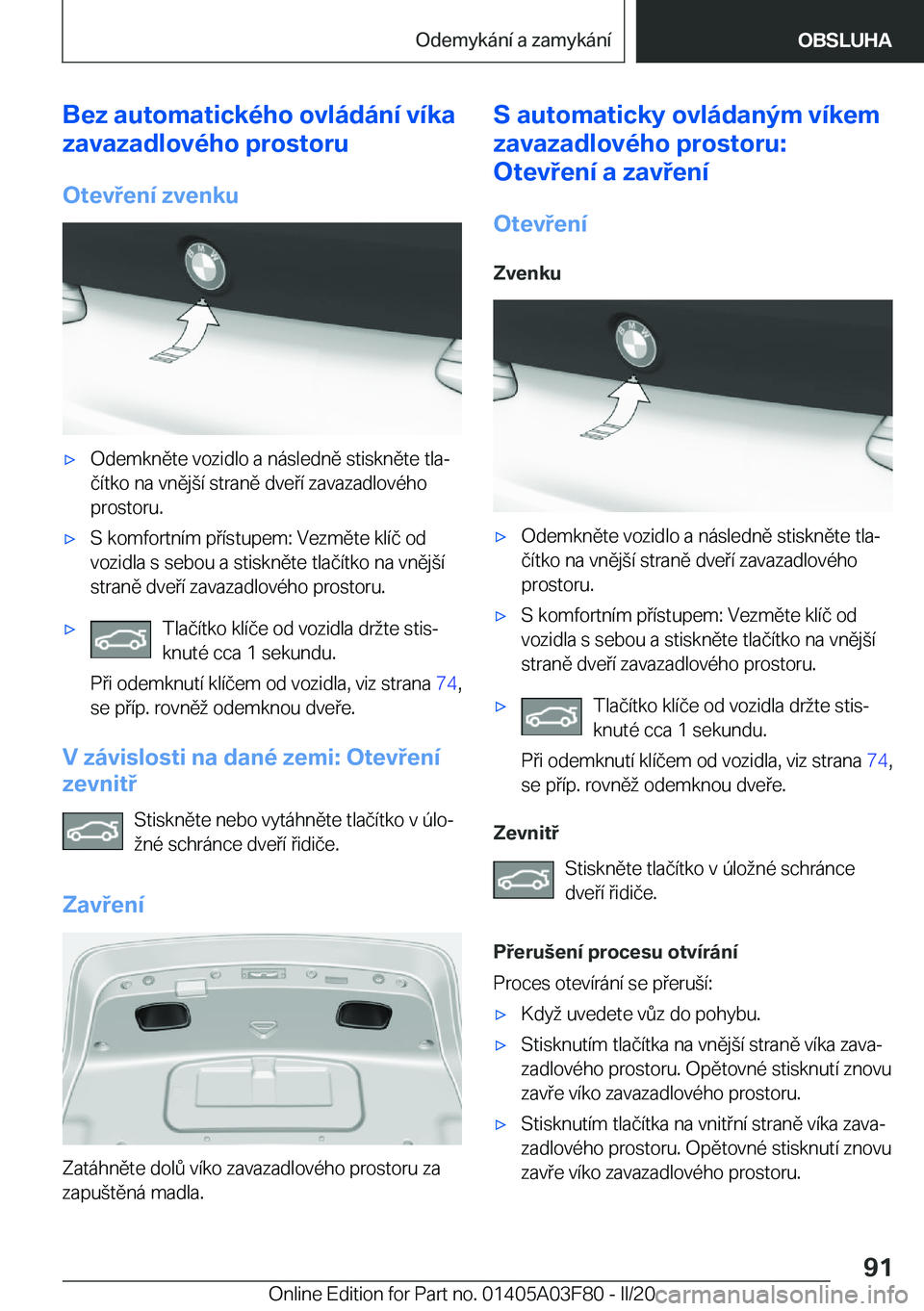 BMW 3 SERIES 2020  Návod na použití (in Czech) �B�e�z��a�u�t�o�m�a�t�i�c�k�