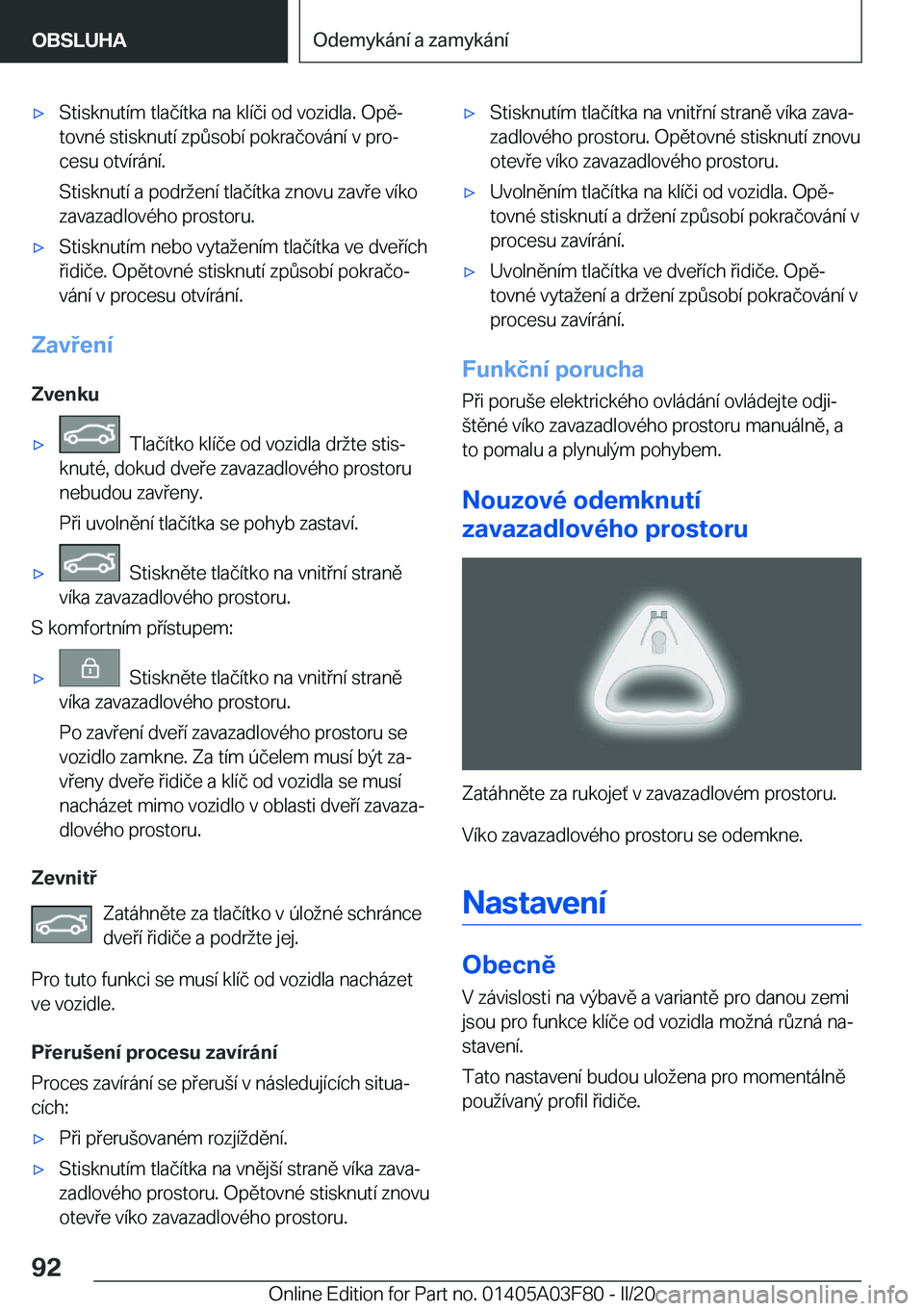 BMW 3 SERIES 2020  Návod na použití (in Czech) 'x�S�t�i�s�k�n�u�t�