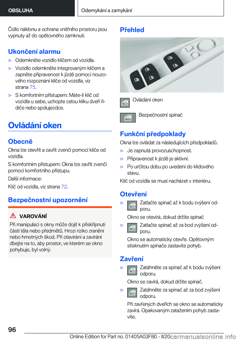 BMW 3 SERIES 2020  Návod na použití (in Czech) �Č�i�d�l�o��n�