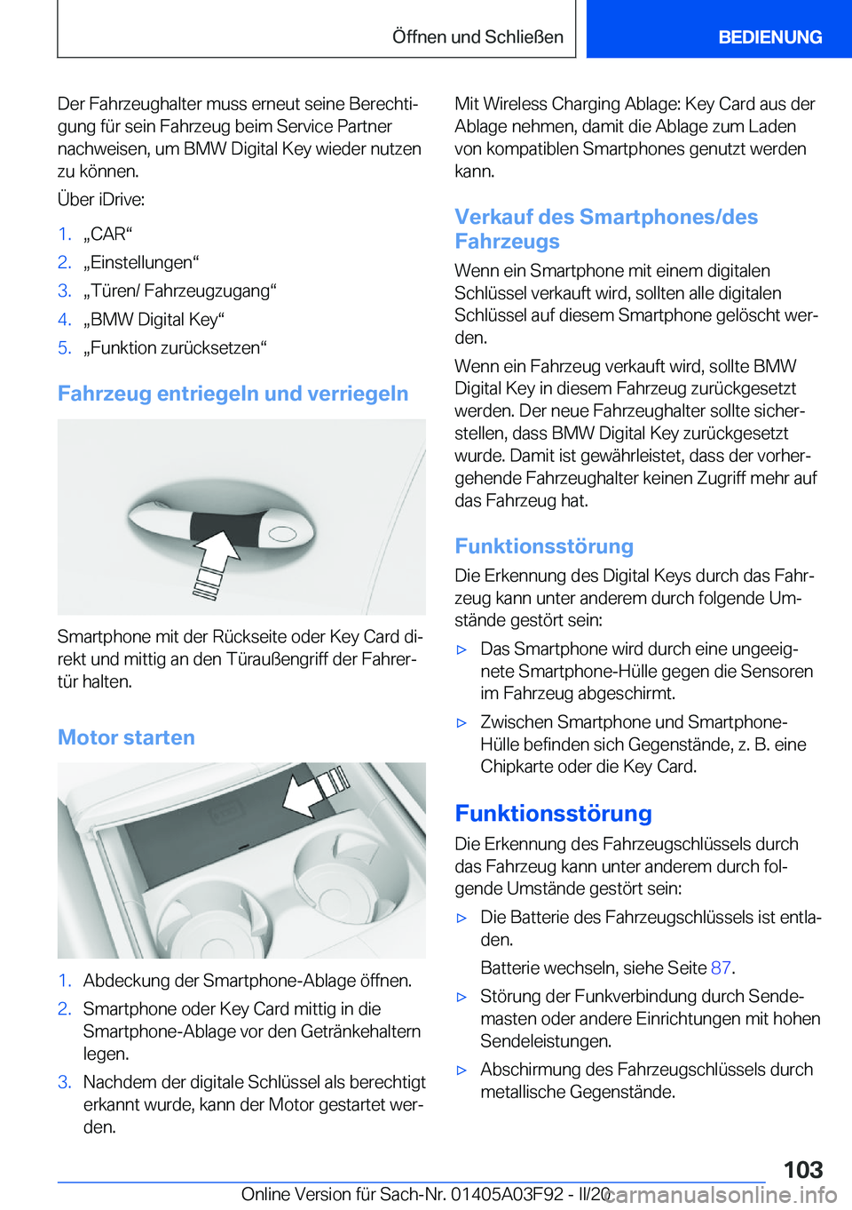 BMW 3 SERIES 2020  Betriebsanleitungen (in German) �D�e�r��F�a�h�r�z�e�u�g�h�a�l�t�e�r��m�u�s�s��e�r�n�e�u�t��s�e�i�n�e��B�e�r�e�c�h�t�ij
�g�u�n�g��f�