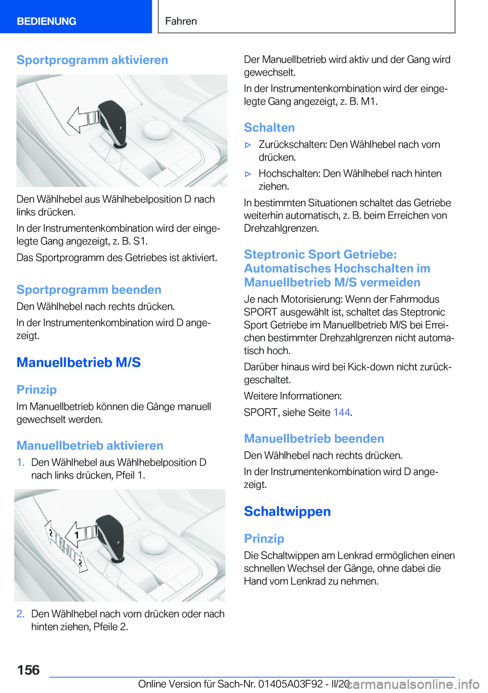 BMW 3 SERIES 2020  Betriebsanleitungen (in German) �S�p�o�r�t�p�r�o�g�r�a�m�m��a�k�t�i�v�i�e�r�e�n
�D�e�n��W�