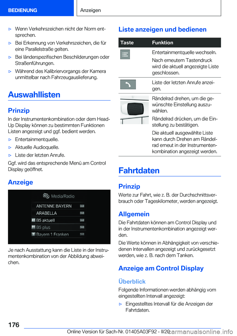 BMW 3 SERIES 2020  Betriebsanleitungen (in German) 'x�W�e�n�n��V�e�r�k�e�h�r�s�z�e�i�c�h�e�n��n�i�c�h�t��d�e�r��N�o�r�m��e�n�tj
�s�p�r�e�c�h�e�n�.'x�B�e�i��E�r�k�e�n�n�u�n�g��v�o�n��V�e�r�k�e�h�r�s�z�e�i�c�h�e�n�,��d�i�e��f�