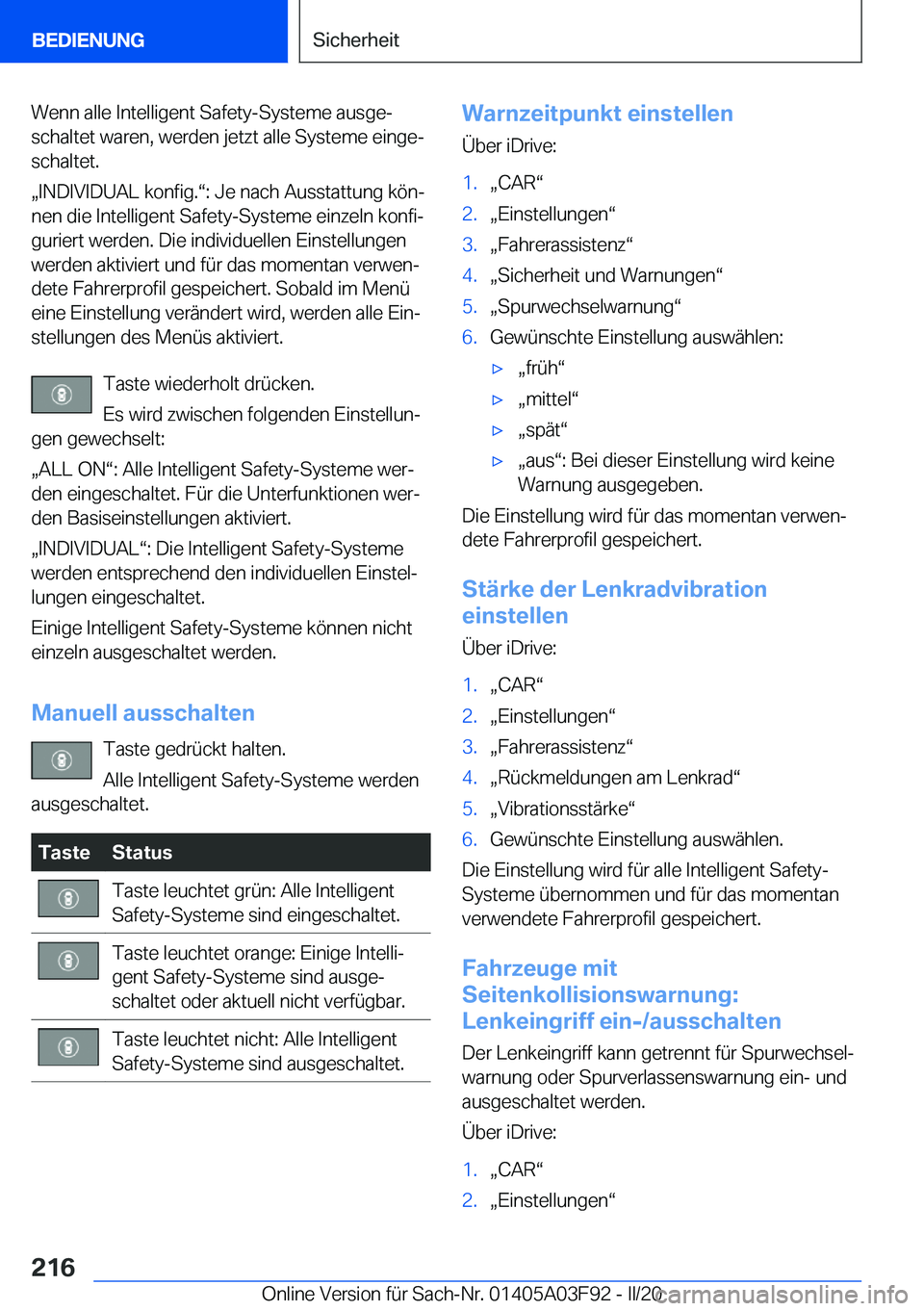 BMW 3 SERIES 2020  Betriebsanleitungen (in German) �W�e�n�n��a�l�l�e��I�n�t�e�l�l�i�g�e�n�t��S�a�f�e�t�y�-�S�y�s�t�e�m�e��a�u�s�g�ej
�s�c�h�a�l�t�e�t��w�a�r�e�n�,��w�e�r�d�e�n��j�e�t�z�t��a�l�l�e��S�y�s�t�e�m�e��e�i�n�g�ej �s�c�h�a�l�t�e�t