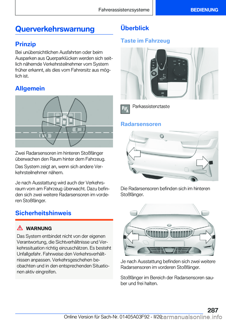 BMW 3 SERIES 2020  Betriebsanleitungen (in German) �Q�u�e�r�v�e�r�k�e�h�r�s�w�a�r�n�u�n�g
�P�r�i�n�z�i�p
�B�e�i��u�n�