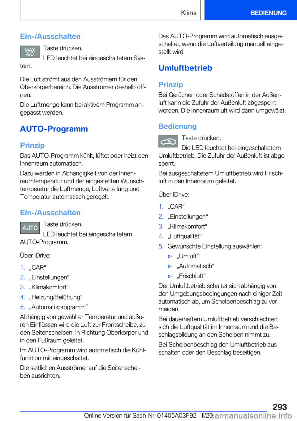 BMW 3 SERIES 2020  Betriebsanleitungen (in German) �E�i�n�-�/�A�u�s�s�c�h�a�l�t�e�n�T�a�s�t�e��d�r�