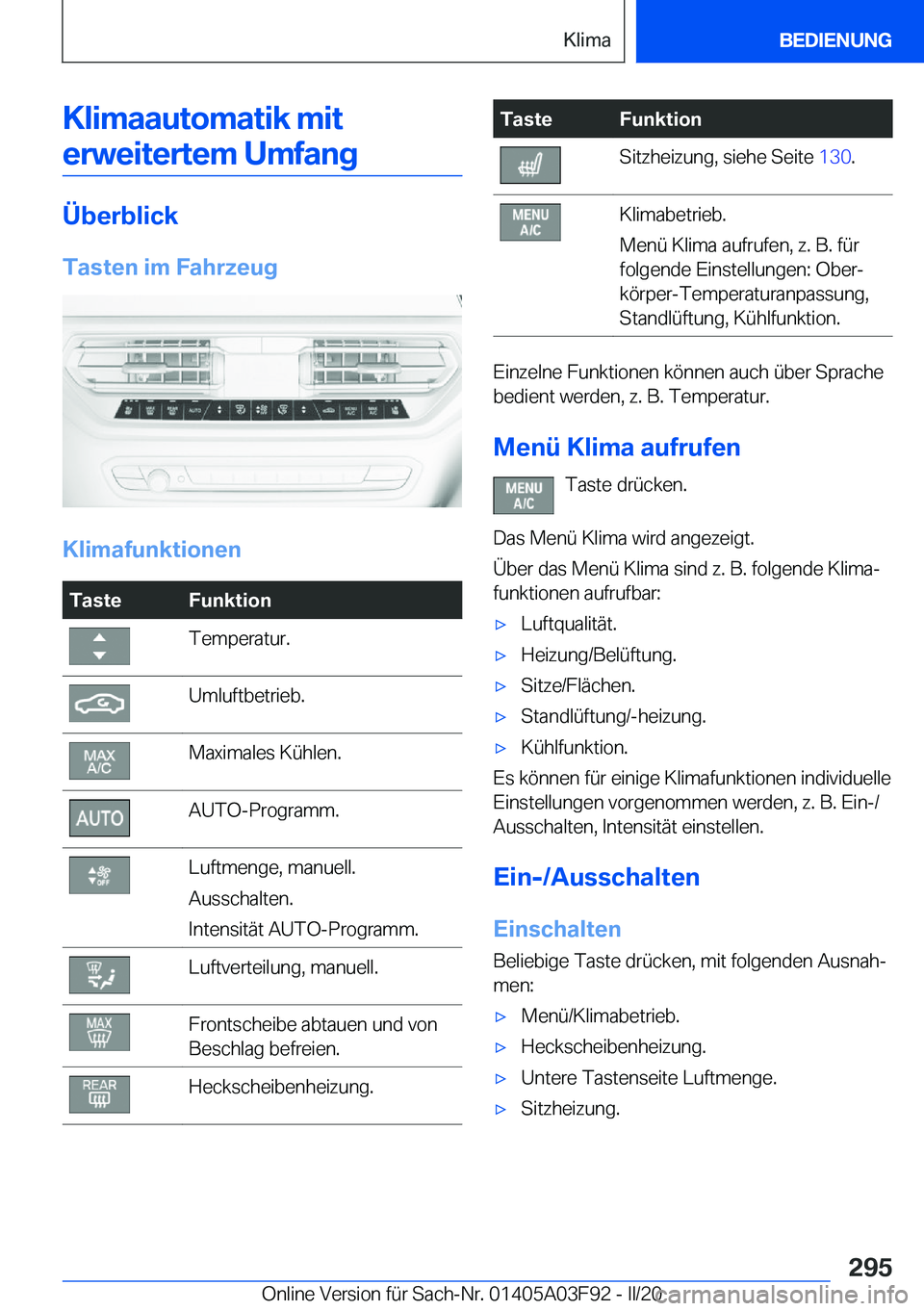 BMW 3 SERIES 2020  Betriebsanleitungen (in German) �K�l�i�m�a�a�u�t�o�m�a�t�i�k��m�i�t�e�r�w�e�i�t�e�r�t�e�m��U�m�f�a�n�g
�