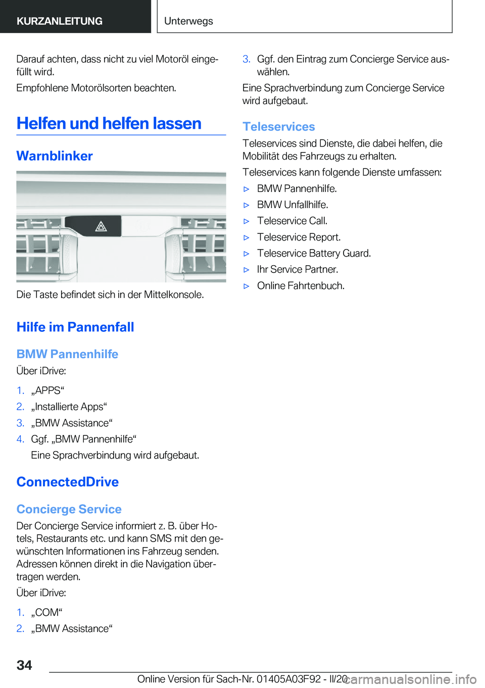 BMW 3 SERIES 2020  Betriebsanleitungen (in German) �D�a�r�a�u�f��a�c�h�t�e�n�,��d�a�s�s��n�i�c�h�t��z�u��v�i�e�l��M�o�t�o�r�