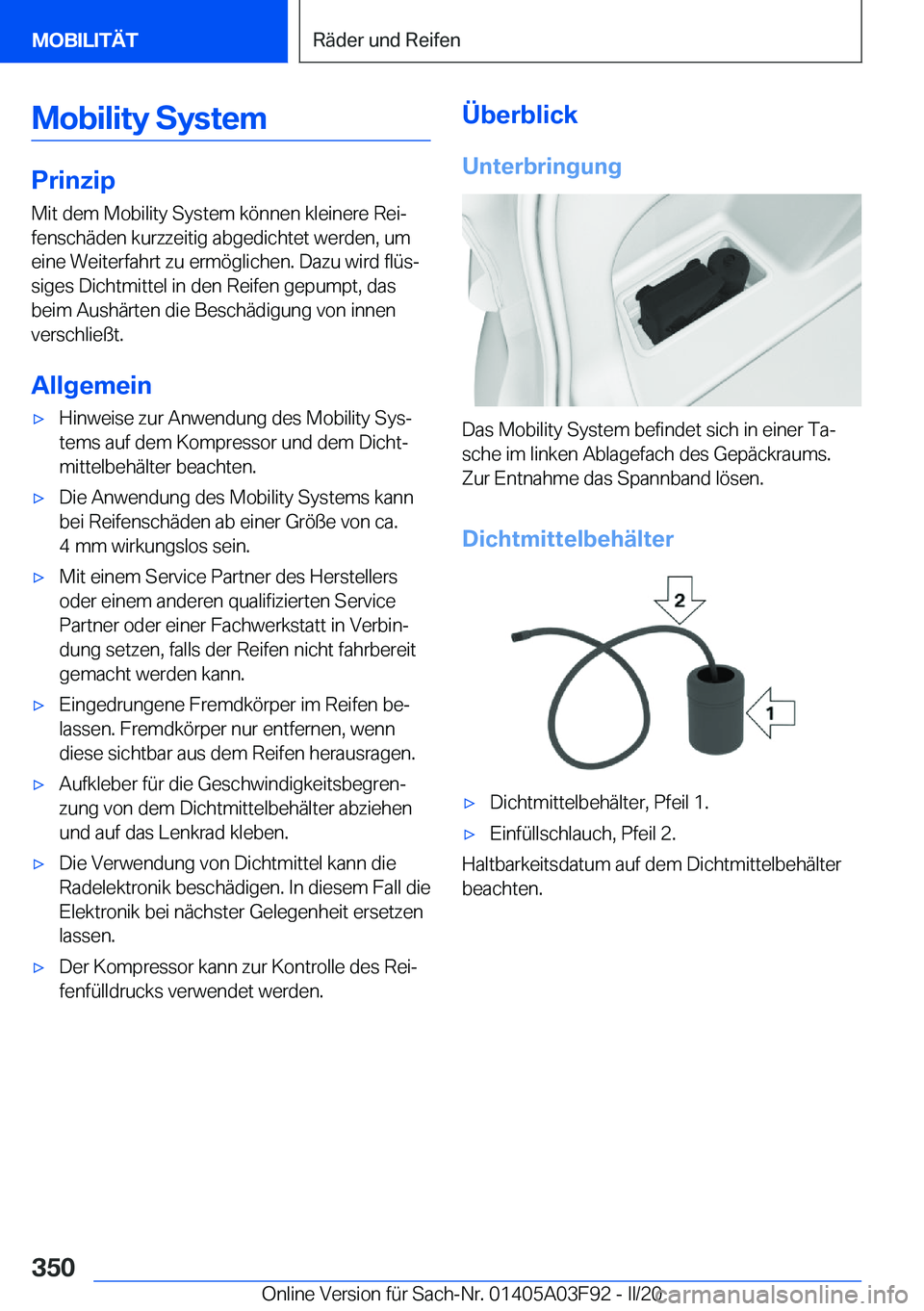 BMW 3 SERIES 2020  Betriebsanleitungen (in German) �M�o�b�i�l�i�t�y��S�y�s�t�e�m
�P�r�i�n�z�i�p�M�i�t��d�e�m��M�o�b�i�l�i�t�y��S�y�s�t�e�m��k�