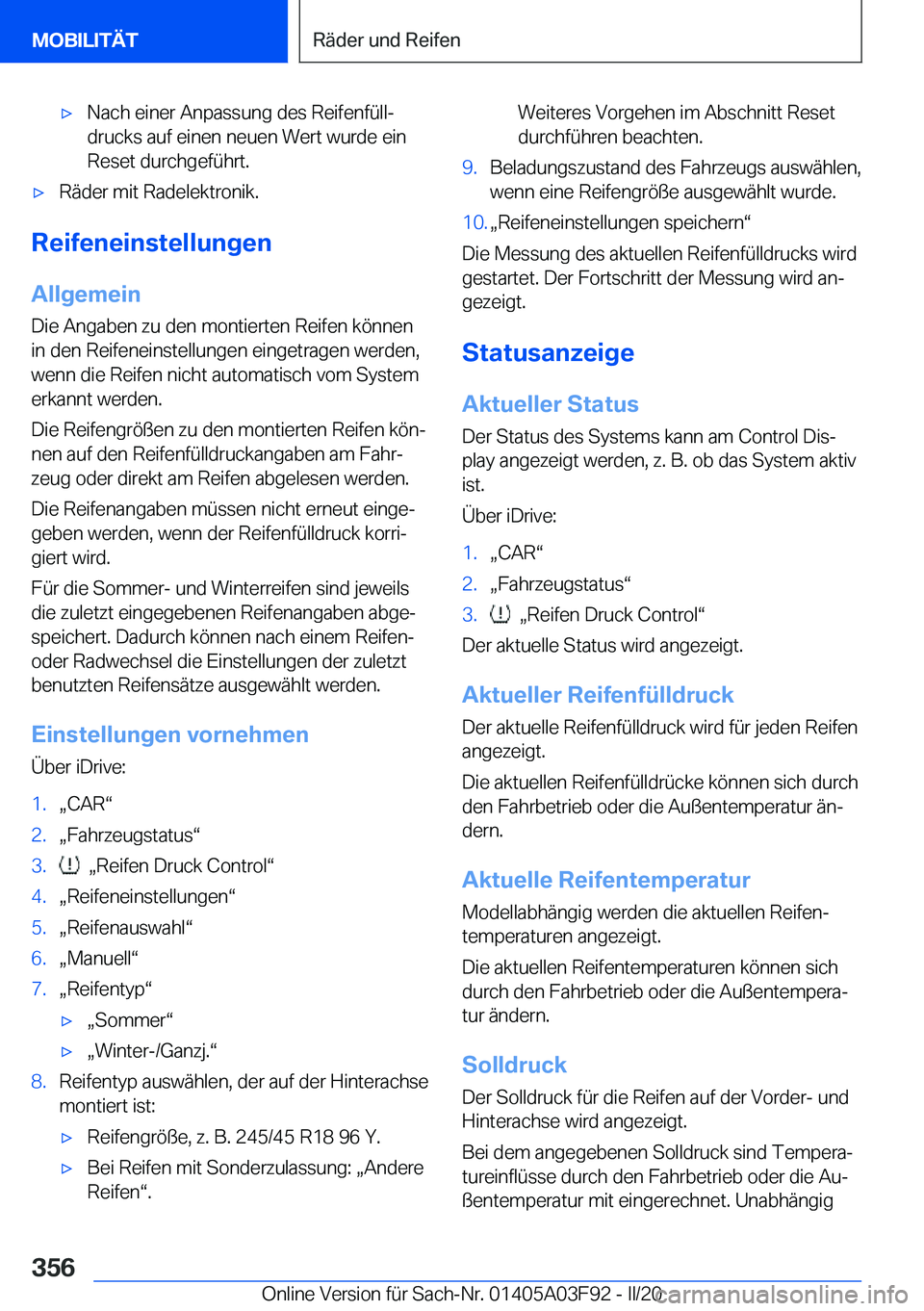 BMW 3 SERIES 2020  Betriebsanleitungen (in German) 'x�N�a�c�h��e�i�n�e�r��A�n�p�a�s�s�u�n�g��d�e�s��R�e�i�f�e�n�f�